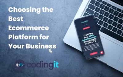 The Ultimate Guide to Choosing the Best Ecommerce Platform for Your Business