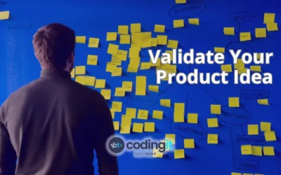 A person brainstorming product ideas in front of a board with sticky notes, accompanied by the text “Validate Your Product Idea” and CodingIT’s logo